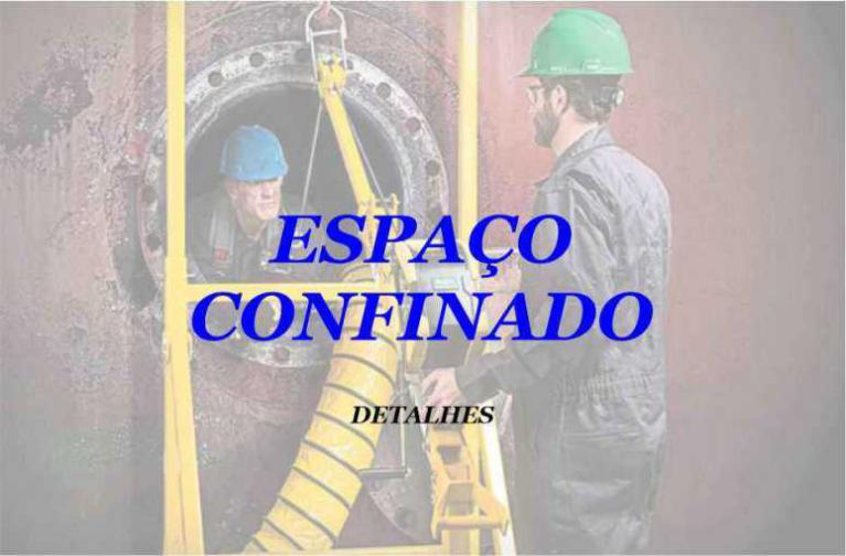 ESPAÇO CONFINADO